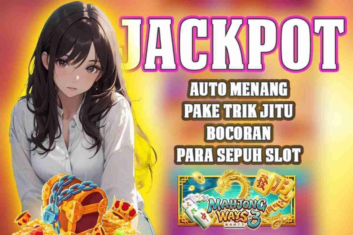 Rahasia Jackpot Bagus: Tips dan Trik Untuk Menang Besar